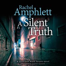 A Silent Truth - Detective Mark Turpin, book 4