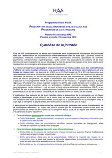 Plénière HAS  Prescription Médicamenteuse chez le Sujet Agé - Prévention de la iatrogénie - Plateforme professionnelle - Indicateurs d’alerte et de maîtrise - Saint-Denis, 29 novembre 2012 - Plénière HAS PMSA 29 12 2012 - Synthese