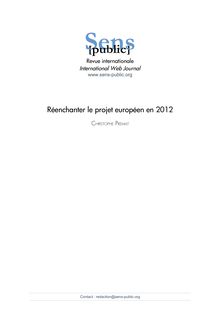Réenchanter le projet européen en 2012