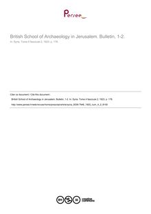 British School of Archaeology in Jerusalem. Bulletin, 1-2.  ; n°2 ; vol.4, pg 178-178