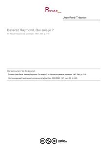 Baverez Raymond, Qui suis-je ?  ; n°4 ; vol.28, pg 719-719