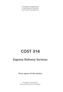 Express delivery services. Final report of the action. COST 314 (EUR 17128).