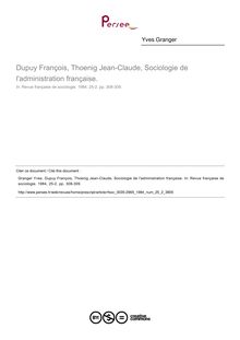 Dupuy François, Thoenig Jean-Claude, Sociologie de l administration française.  ; n°2 ; vol.25, pg 308-309