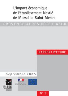 L impact économique de l établissement Nestlé de Marseille Saint-Menet