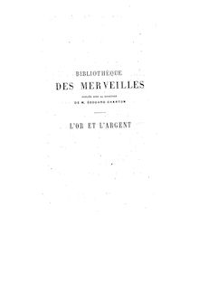 L or et l argent / par L. Simonin ; ouvrage ill. de 67 vignettes sur bois par A. de Neuville, Bellier, Pérat, etc.