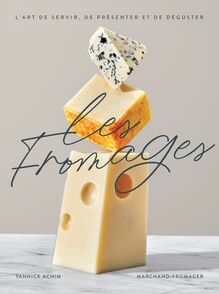 LES Fromages - nouvelle edition