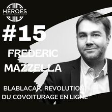 #15 BlablaCar, Par Frédéric Mazzella