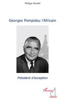 Georges Pompidou l Africain