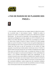 « PAS DE RAISON DE SE PLAINDRE DES PNEUS »
