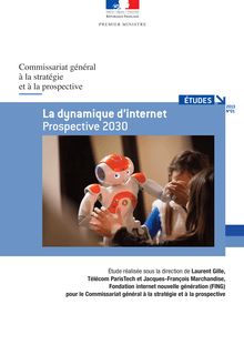 La dynamique d’internet Prospective 2030 (CGSP)
