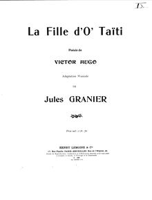 Partition complète, La Fille d’O’ Taïti, Granier, Jules