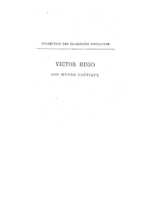 Victor Hugo, son oeuvre poétique (2e édition) / par Ernest Dupuy,...