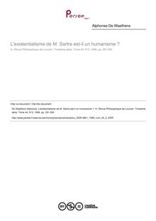L existentialisme de M. Sartre est-il un humanisme ? - article ; n°2 ; vol.44, pg 291-300