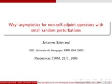 Weyl asymptotics for non self adjoint operators with small random perturbations