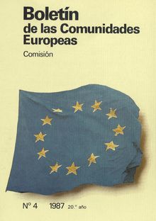 Boletín de las Comunidades Europeas. N° 4 1987 20° año