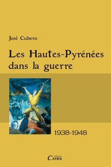 Les Hautes-Pyrénées dans la guerre