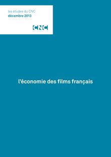 CNC : "L’économie des films d initiative française" 