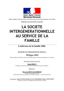 La société intergénérationnelle au service de la famille : conférence de la famille 2006