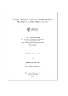 Quantum control of finite time disentanglement in Qubit-Qubit and Qubit-Qutrit systems [Elektronische Ressource] / von Mazhar Ali