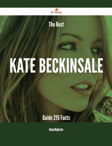 The Best Kate Beckinsale Guide - 215 Facts