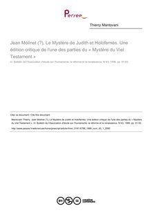 Jean Molinet (?), Le Mystère de Judith et Holofernès. Une édition critique de l une des parties du « Mystère du Viel Testament »  ; n°1 ; vol.43, pg 91-93