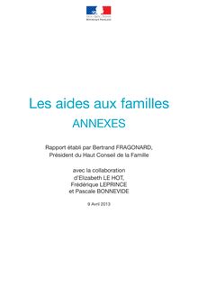 Rapport Fragonard : Aides aux familles - Annexes