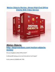 Motion Objects review demo and $14800 bonuses