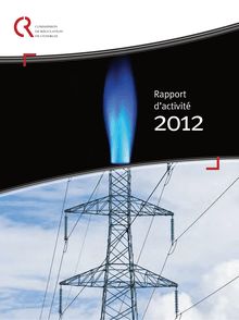 Commission de régulation de l énergie - Rapport d activité 2012