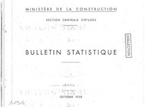 Bulletin statistique de la construction - Permis de construire - Logements. Années 1952-1969 (Edition 1956-1970). Récapitulatif. : octobre