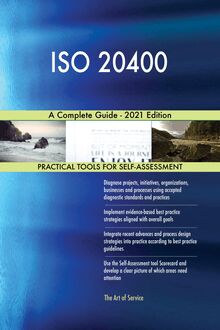 ISO 20400 A Complete Guide - 2021 Edition
