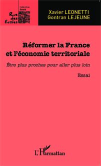 Réformer la France et l économie territoriale