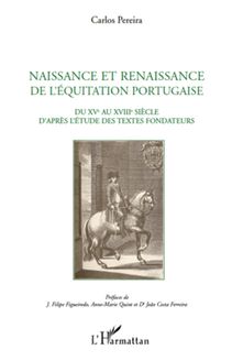 Naissance et renaissance de l équitation portugaise