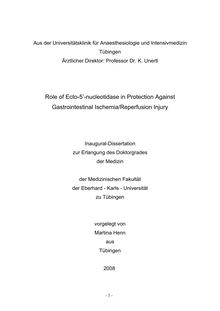 Role of ecto-5 -nucleotidase in protection against gastrointestinal ischemia, reperfusion injury [Elektronische Ressource] / vorgelegt von Martina Henn