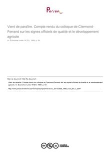 Vient de paraître. Compte rendu du colloque de Clermond-Ferrand sur les signes officiels de qualité et le développement agricole  ; n°1 ; vol.251, pg 54-54
