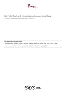 Kenneth Dewhurst, Hughlings Jackson on psychiatry  ; n°3 ; vol.37, pg 374-374