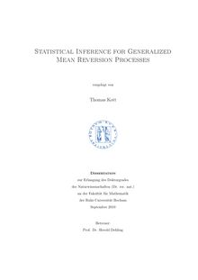 Statistical inference for generalized mean reversion proces [Elektronische Ressource] / vorgelegt von Thomas Kott
