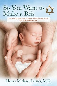 So You Want to Make a Bris