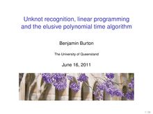 Unknot recognition linear programming and the elusive polynomial time algorithm