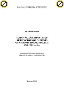 Survival and associated risk factors of patients on chronic haemodialysis in Lithuania ; Pacientų, sergančių galutiniu inkstų nepakankamumu bei gydomų hemodializėmis, išgyvenimas ir su juo susiję veiksniai