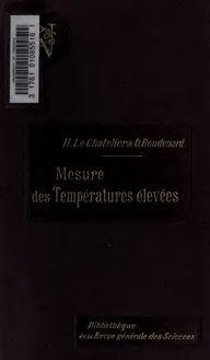 Mesure des températures élevées par H. Le Chatelier et O. Boudouard