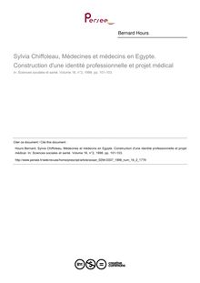 Sylvia Chiffoleau, Médecines et médecins en Egypte. Construction d une identité professionnelle et projet médical  ; n°2 ; vol.16, pg 101-103