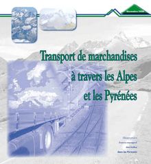 Transport de marchandises à travers les Alpes et les Pyrénées. : 1