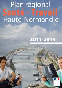 Plan Régional Santé Travail Haute-Normandie 2011-2014