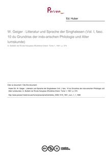 W. Geiger : Litteratur und Sprache der Singhalesen (Vol. I, fasc. 10 du Grundriss der indo-arischen Philologie und Alter lumskunde) - article ; n°1 ; vol.1, pg 374-374