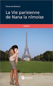 La Vie parisienne de Nana la nîmoise