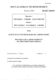 Mécanique Fluidique Chimie 2006 S.T.L (Physique de laboratoire et de procédés industriels) Baccalauréat technologique