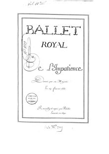 Partition complète, Ballet de l impatience, LWV 14, Lully, Jean-Baptiste