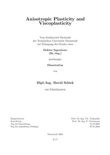 Anisotropic plasticity and viscoplasticity [Elektronische Ressource] / von David Schick