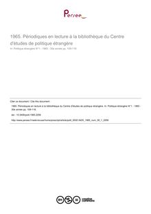 1965. Périodiques en lecture à la bibliothèque du Centre d études de politique étrangère - article ; n°1 ; vol.30, pg 109-118
