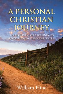 A PERSONAL CHRISTIAN JOURNEY